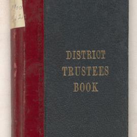 Savings Bank of New South Wales - Scone - District Trustees Books - Includes information relating to district trustees service, office procedures and postages and petty cash accounts - 1900-1902