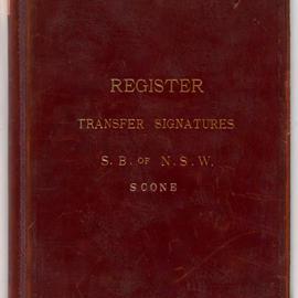 Savings Bank of New South Wales - Scone - Signature Registers - Transfer Signatures (Indexed) - 1912-1931