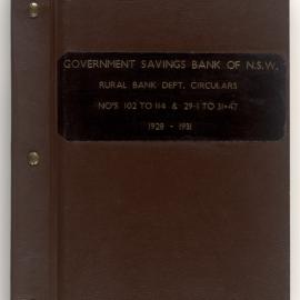 Government Savings Bank of New South Wales - Sydney (Head Office) - Secretary's Department - Circulars - Rural Bank Department Circulars No's 102-114; 29/1-31/47 (Indexed) - 1928-1931