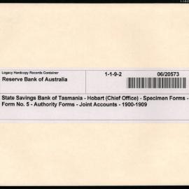 State Savings Bank of Tasmania - Hobart (Chief Office) - Specimen Forms - Form No. 5 - Authority Forms - Joint Accounts - 1900-1909