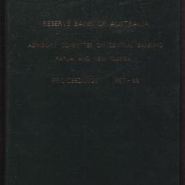 Papua New Guinea - Advisory Committee on Central Banking in Papua New Guinea (ACCENT) - Proceedings 1967 - 1968