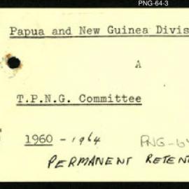 Papua New Guinea - T.P.N.G. Committee