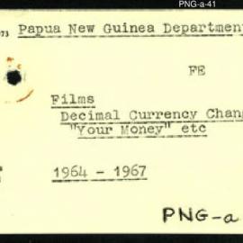 Papua New Guinea - Films - Decimal Currency - Changes - "Your Money" etc.