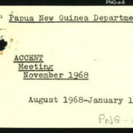 Papua New Guinea - ACCENT - Meeting - November 1968