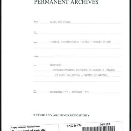 Papua New Guinea - Meetings - Inter-Departmental Committee on Banking and Finance in Papua New Guinea - Minutes of Meetings