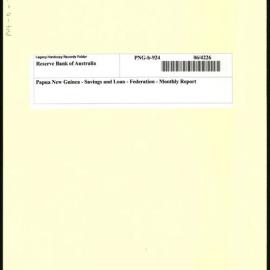 Papua New Guinea - Savings and Loan - Federation - Monthly Report