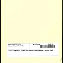 Papua New Guinea - Savings and Loan - Instruction Manual - Registry Staff
