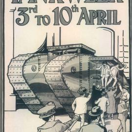 Commonwealth Bank - Sixth War Loan posters - 'Tank week 3rd to 10th April' - 1918 (plate 149)