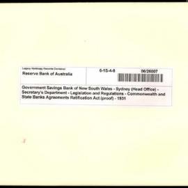 Government Savings Bank of New South Wales - Sydney (Head Office) - Secretary's Department - Legislation and Regulations - Commonwealth and State Banks Agreements Ratification Act (proof) - 1931