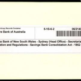 Savings Bank of New South Wales - Sydney (Head Office) - Secretarial - Legislation and Regulations - Savings Bank Consolidation Act - 1862