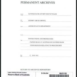 Savings Bank of New South Wales - Sydney (Head Office) - Accountant's Department - Instructions & Procedures - Papers read at Australian Savings Bank Conference relating to procedures - c.1910-1911