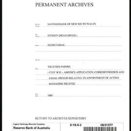 Savings Bank of New South Wales - Sydney (Head Office) - Secretarial - Trustees papers - Cuff, W.H. - Absence, application, correspondence and legal opinion relating to appointment of Acting Managing Trustee - 1883