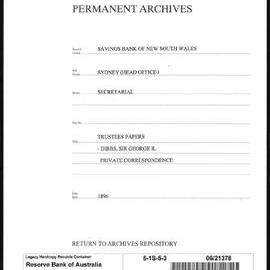 Savings Bank of New South Wales - Sydney (Head Office) - Secretarial - Trustees Papers - Dibbs, Sir George R. - Private Correspondence - 1896