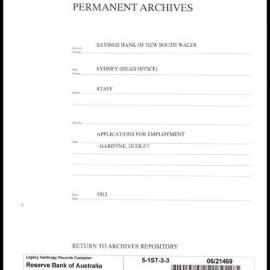 Savings Bank of New South Wales - Sydney (Head Office) - Staff - Applications for Employment - Gardyne, Dudley - 1913