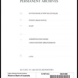 Savings Bank of New South Wales - Sydney (Head Office) - Staff - Administrative Papers - Amalgamation Arrangements - c. 1914