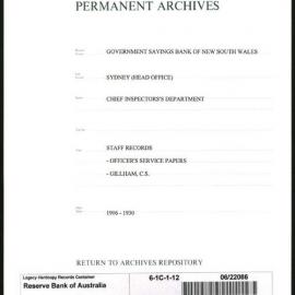 Government Savings Bank of New South Wales - Sydney (Head Office) - Chief Inspector's Department - Staff Records - Officer's Service Papers - Gillham, C.S. - 1906 - 1930