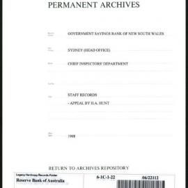 Government Savings Bank of New South Wales - Sydney (Head Office) - Chief Inspector's Department - Staff Records - Appeal by H.A. Hunt - against Promotion of C. Smith to position of Chief Clerk, Conveyancer's Department - 1908