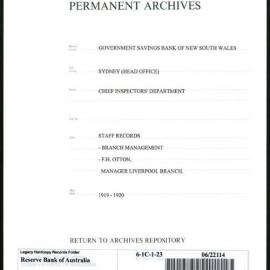 Government Savings Bank of New South Wales - Sydney (Head Office) - Chief Inspector's Department - Staff Records - Branch Management - F.H. Otton, Manager, Liverpool Branch - unsatisfactory performance of duties - 1919 - 1920
