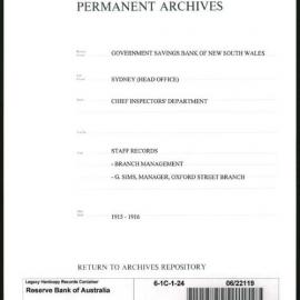 Government Savings Bank of New South Wales - Sydney (Head Office) - Chief Inspector's Department - Staff Records - Branch Management - G. Sims, Manager, Oxford Street Branch - staff complaints against - 1915 - 1916