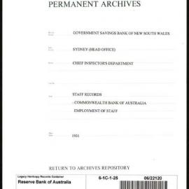 Government Savings Bank of New South Wales - Sydney (Head Office) - Chief Inspector's Department - Staff Records - Commonwealth Bank of Australia Employment of Staff - prior to amalgamation - 1931