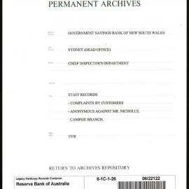 Government Savings Bank of New South Wales - Sydney (Head Office) - Chief Inspector's Department - Staff Records - Complaints by Customers - Anonymous against Mr. Nicholls, Campsie Branch - 1918