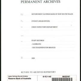 Government Savings Bank of New South Wales - Sydney (Head Office) - Chief Inspector's Department - Staff Records - Gambling - South Kensington Branch - inquiry into conduct of certain officers - 1929