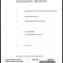 Government Savings Bank of New South Wales - Sydney (Head Office) - Chief Inspector's Department - Staff Records - Long Service Leave Fund - 1923-1932