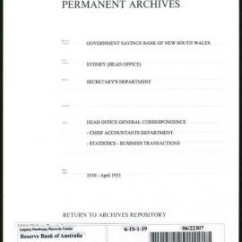 Government Savings Bank of New South Wales - Sydney (Head Office) - Secretary's Department - Head Office General Correspondence - Chief Accountants Department - Statistics - Business Transactions - 1930 - Apr. 1931