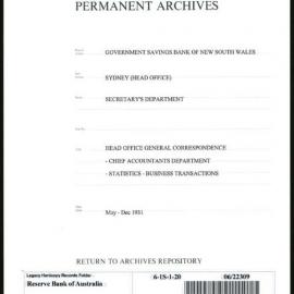Government Savings Bank of New South Wales - Sydney (Head Office) - Secretary's Department - Head Office General Correspondence - Chief Accountants Department - Statistics - Business Transactions - May 1931- Dec. 1931
