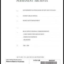 Government Savings Bank of New South Wales - Sydney (Head Office) - Secretary's Department - Head Office General Correspondence - Chief Inspector's Department - Inspection Reports - Branches - 1928-1930
