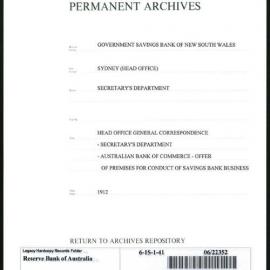 Government Savings Bank of New South Wales - Sydney (Head Office) - Secretary's Department - Head Office General Correspondence - Secretary's Department - Australian Bank of Commerce - offer of premises for conduct of savings bank business - 1912