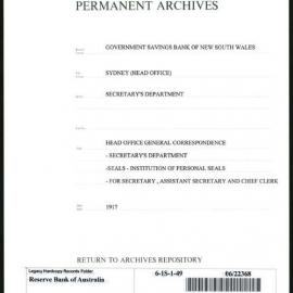 Government Savings Bank of New South Wales - Sydney (Head Office) - Secretary's Department - Head Office General Correspondence - Secretary's Department - Seals - Institution of Personal Seals - for Secretary, Assistant Secretary and Chief Clerk - 1917