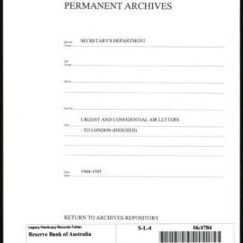 Secretary's Department - Urgent and Confidential Air Letters - London Letters - To London (Indexed)