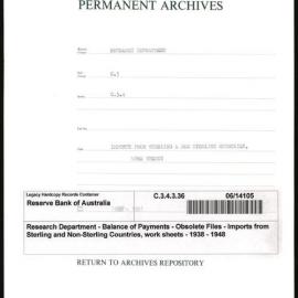 Research Department - Balance of Payments - Obsolete Files - Imports from Sterling and Non-Sterling Countries, work sheets - 1938 - 1948