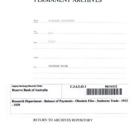 Research Department - Balance of Payments - Obsolete Files - Seaborne Trade - 1913 - 1939