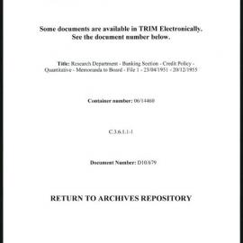 Research Department - Banking Section - Credit Policy - Quantitative - Memoranda to Board - File 1 - 23/04/1951 - 20/12/1955