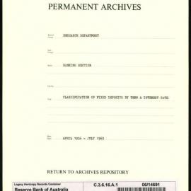 Research Department - Banking Section - Classification of Fixed Deposits by Term and Interest Rate - April 1956 - July 1963