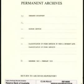 Research Department - Banking Section - Classification of Fixed Deposits by Term and Interest Rate - Classification of Fixed Deposits - December 1963 - February 1965