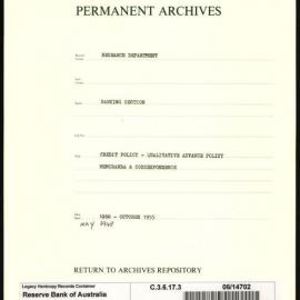 Research Department - Banking Section - Credit Policy - Qualitative - Advance Policy - Memoranda and Correspondence - May 1948 - Sept. 1952