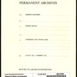 Research Department - Banking Section - Conferences with Private Banks - January 1952 - November 1953