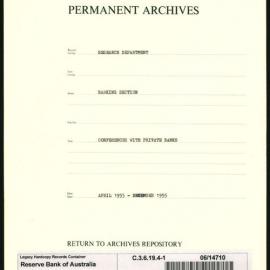 Research Department - Banking Section - Conferences with Private Banks - File 1 - April 1955 - December 1955