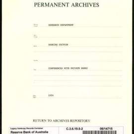 Research Department - Banking Section - Conferences with Private Banks - File 2 - March - August 1956