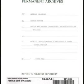 Research Department - Banking Section - Trading Bank Returns - (Confidential information supplied by Banks) - Forms D. Weekly Statement of Liabilities and Assets within Australia - File 4 - August 1946