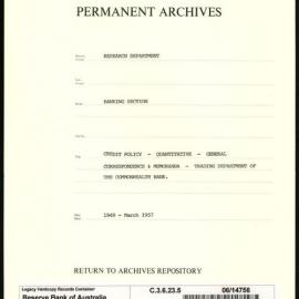 Research Department - Banking Section - Credit Policy - Quantitative - General - Correspondence and Memoranda - Trading Department of the Commonwealth Bank - January 1949 -  March 1957
