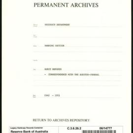 Research Department - Banking Section - Audit Reports - Correspondence with the Auditor General - 1942 - 1951