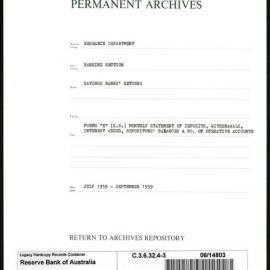 Research Department - Banking Section - Savings Bank Returns - Forms E (S.B.) - Monthly Statements of Deposits, Withdrawals, Interest Added, Depositors' Balances and Number of Operative Accounts - File 3 - July - September 1959
