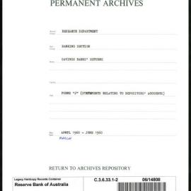 Research Department - Banking Section - Savings Bank Returns - Forms J - Statements relating to Depositors' Accounts - File 2 - April - June 1960