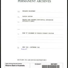 Research Department - Banking Section - Trading Bank Returns - (Confidential Information Supplied by Banks) - Form F Statement of Foreign Currency Position - August - September 1945