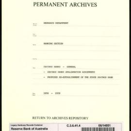 Research Department - Banking Section - Savings Banks - General - Amalgamation Agreements - Proposed Re-establishment of the State Savings Banks - 1956 - 1958