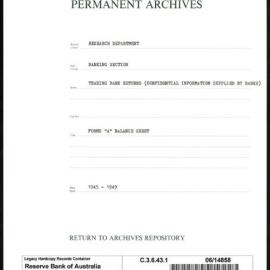 Research Department - Banking Section - Trading Bank Returns - (Confidential information supplied by the Banks) - Forms A. Balance Sheet - 1945 - 1949